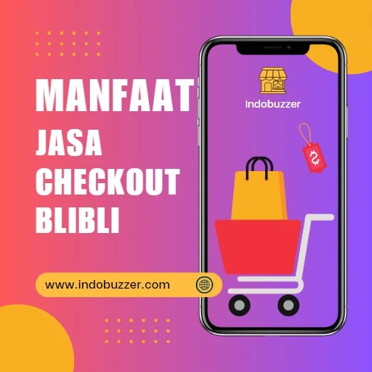 manfaat jasa checkout blibli