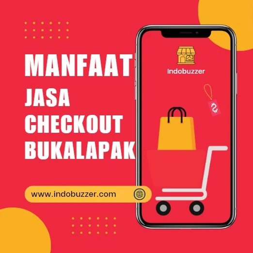 manfaat jasa checkout bukalapak