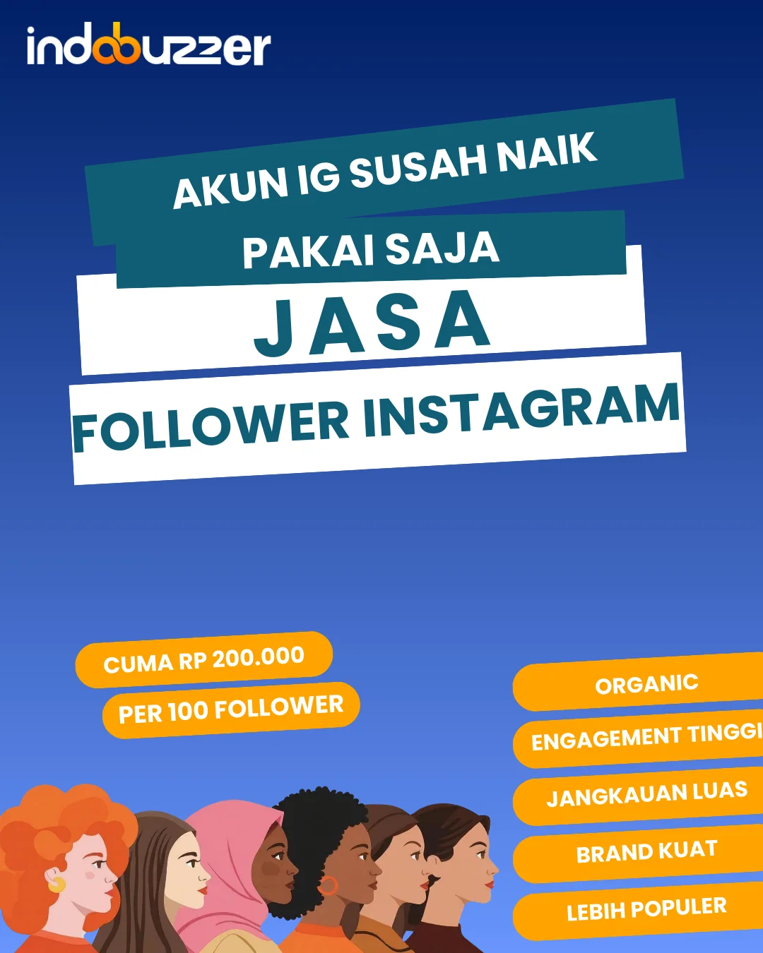 Akun IG Susah Naik? Coba Jasa Followers Instagram Indobuzzer