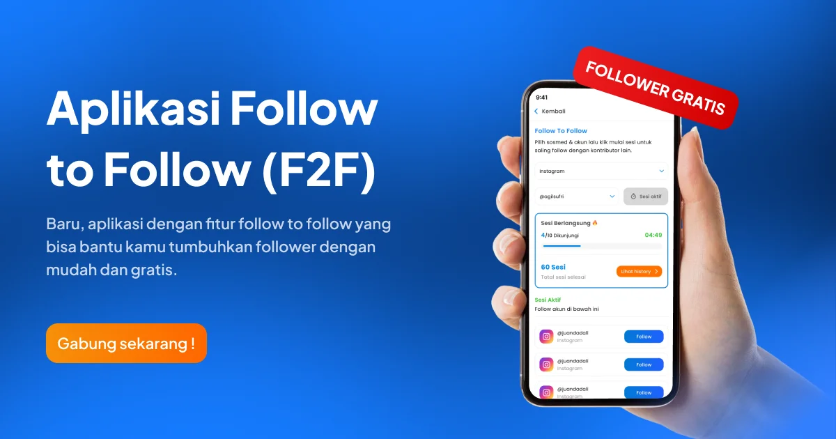 Aplikasi Follow to Follow (F2F) Bisa Hasilkan Followers Gratis!
