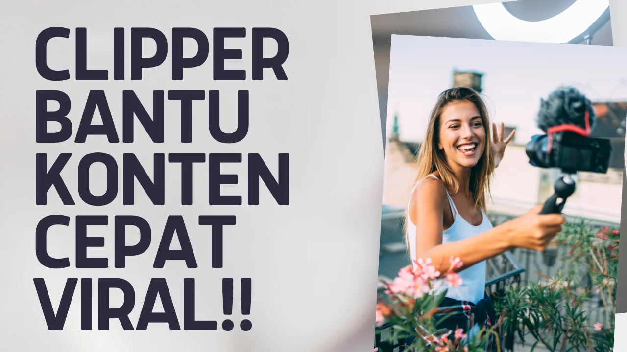 Buzzer Bantu Clip Reels? Ini Manfaat Pakai Jasa Clipper Buat Viralin Konten