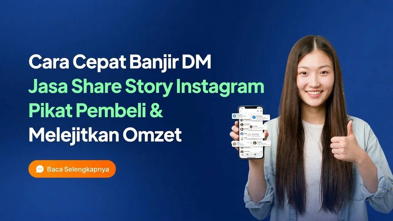 Cara Cepat Banjir DM Pemesanan Lewat Jasa Share Story Instagram