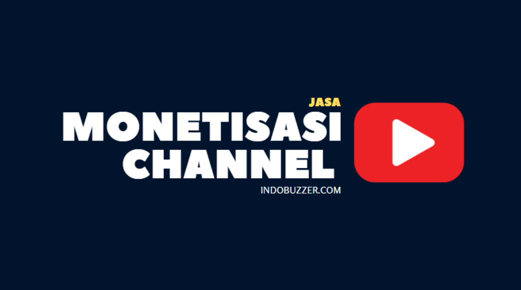 Jasa Monetisasi YouTube Indobuzzer – Monetize Lebih Mudah!