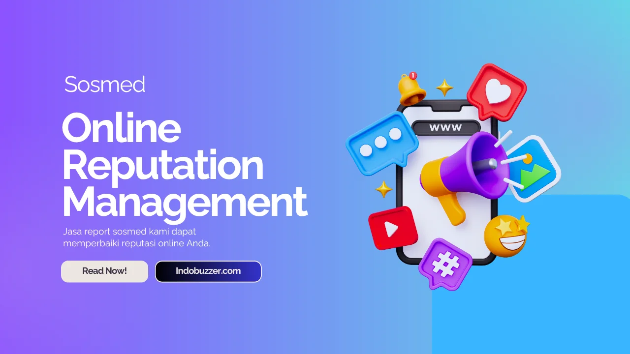 Jasa Report Sosmed Jadi Alat Online Reputation Management