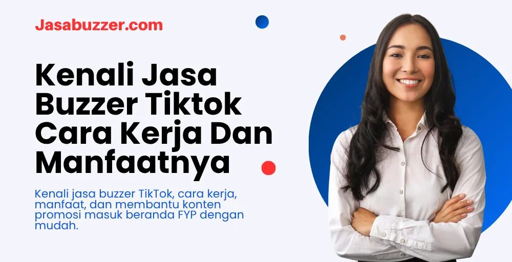 Kenali Jasa Buzzer Tiktok
