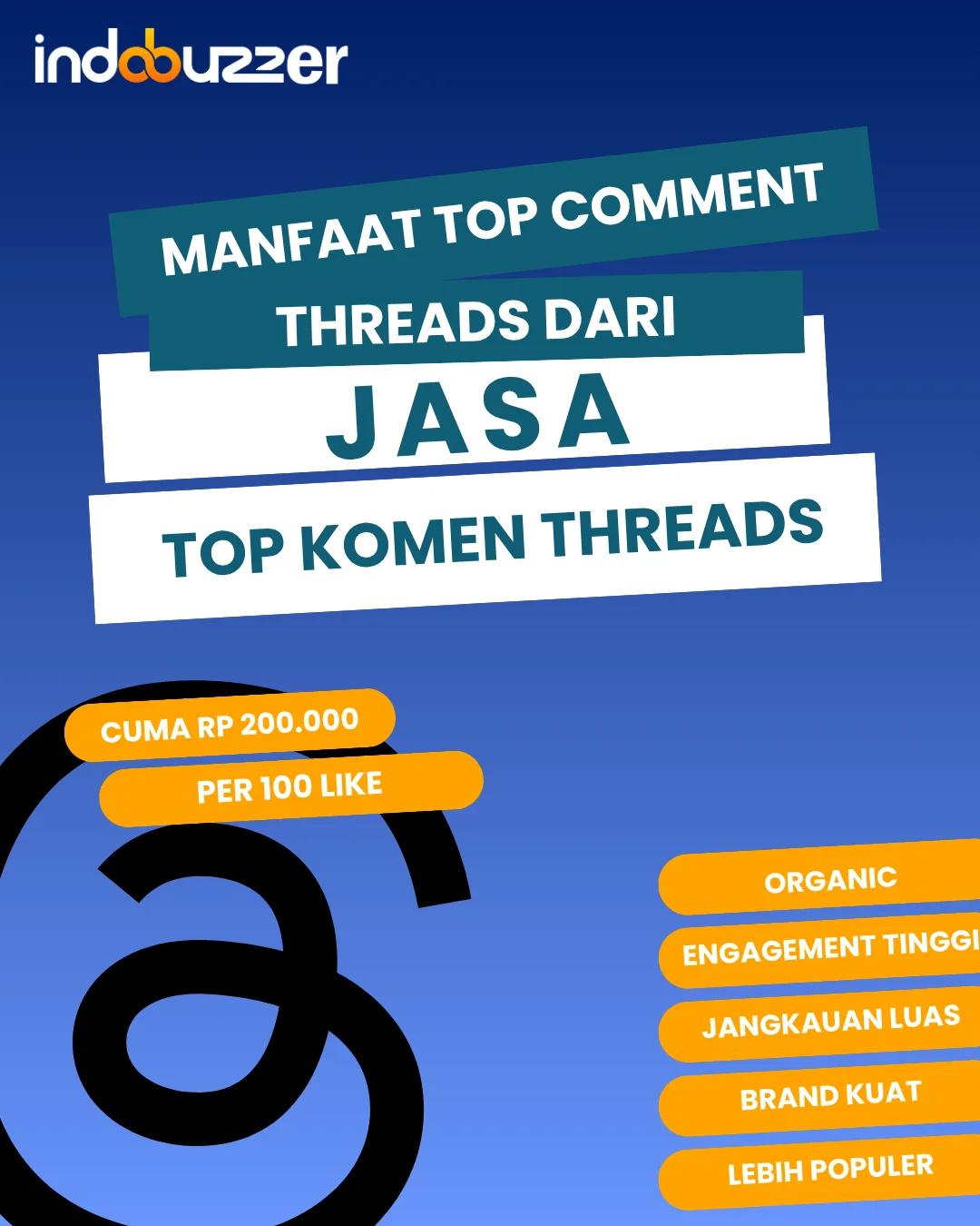 Manfaat Top Comment Threads Dari Jasa Buzzer Threads