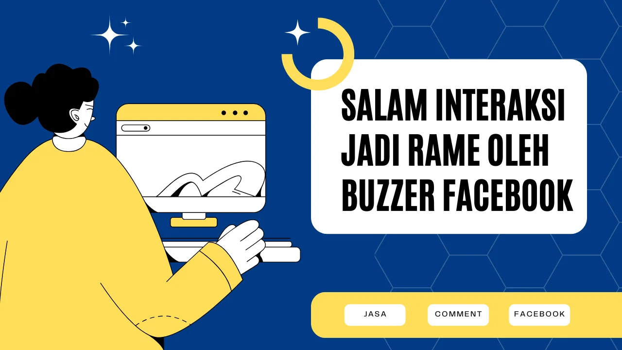 Meningkatkan Salam Interaksi Facebook Melalui Buzzer