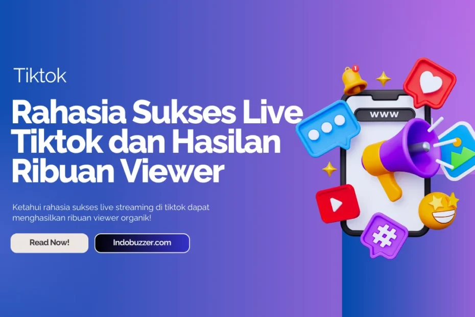rahasia sukses live tiktok